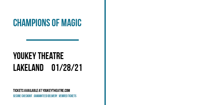 Champions of Magic at Youkey Theatre tickets Champions of Magic at Youkey Theatre