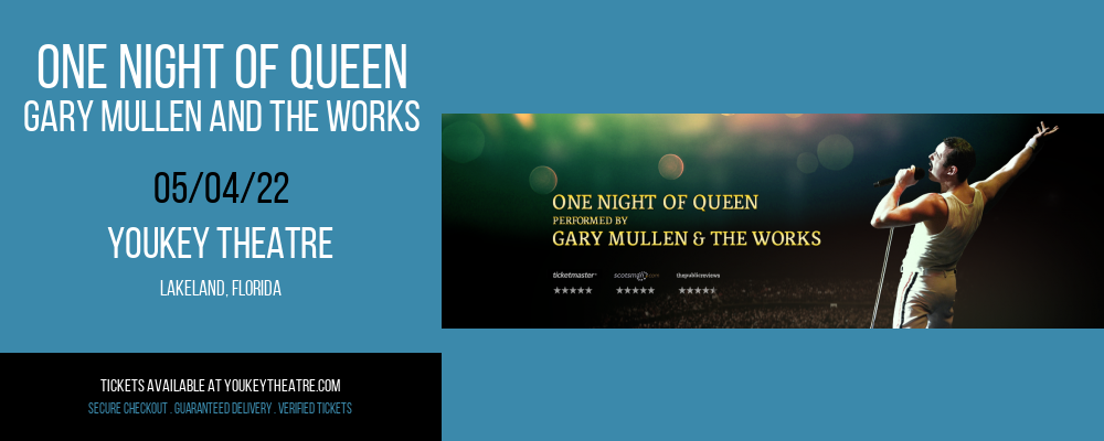 One Night of Queen - Gary Mullen and The Works at Youkey Theatre