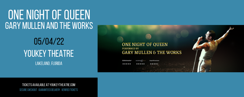 One Night of Queen - Gary Mullen and The Works at Youkey Theatre tickets One Night of Queen - Gary Mullen and The Works at Youkey Theatre