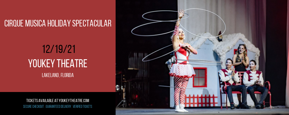 Cirque Musica Holiday Spectacular at Youkey Theatre tickets Cirque Musica Holiday Spectacular at Youkey Theatre