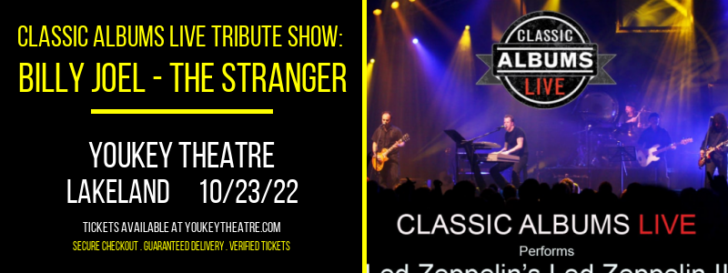 Classic Albums Live Tribute Show: Billy Joel - The Stranger at Youkey Theatre tickets Classic Albums Live Tribute Show: Billy Joel - The Stranger at Youkey Theatre