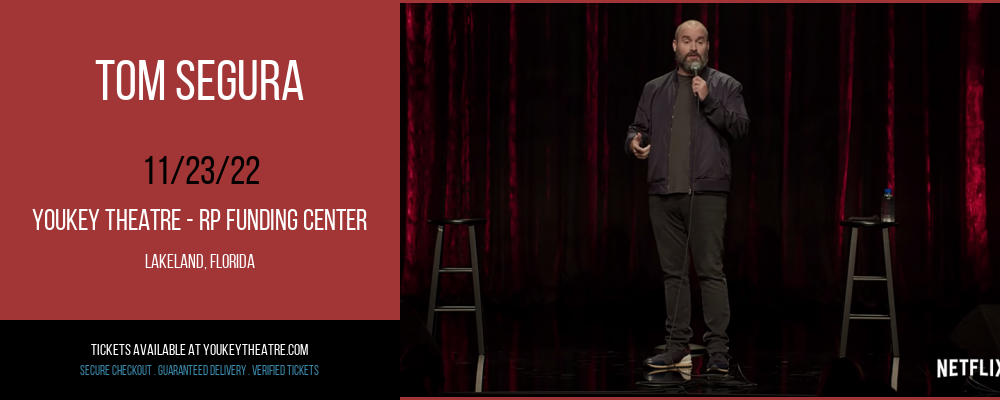 Tom Segura at Youkey Theatre tickets Tom Segura at Youkey Theatre