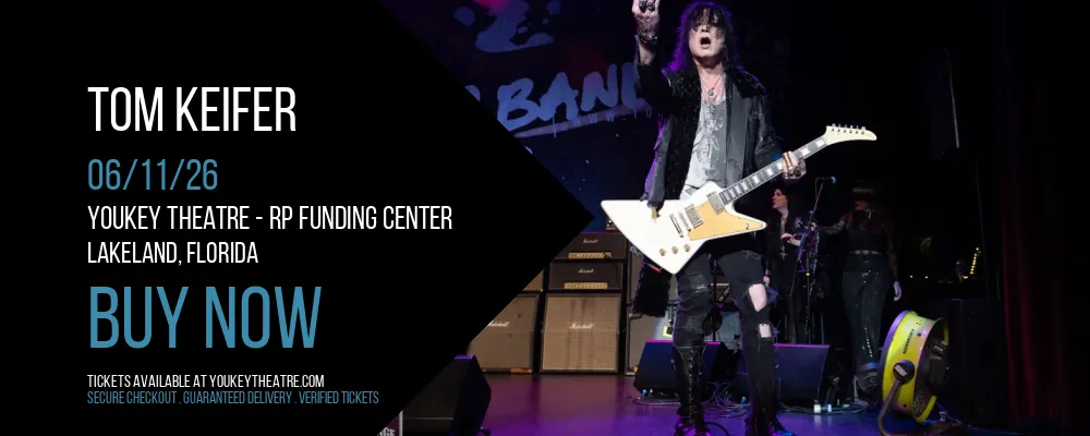 Tom Keifer at Youkey Theatre - RP Funding Center