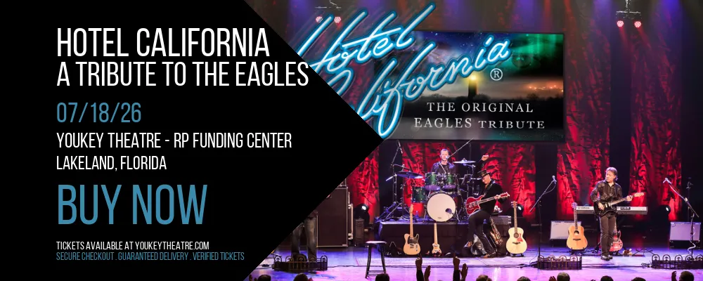 Hotel California at Youkey Theatre - RP Funding Center